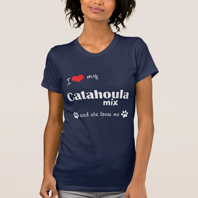 T-shirt J'aime mon mélange de Catahoula (le chien femelle) (Devant)
