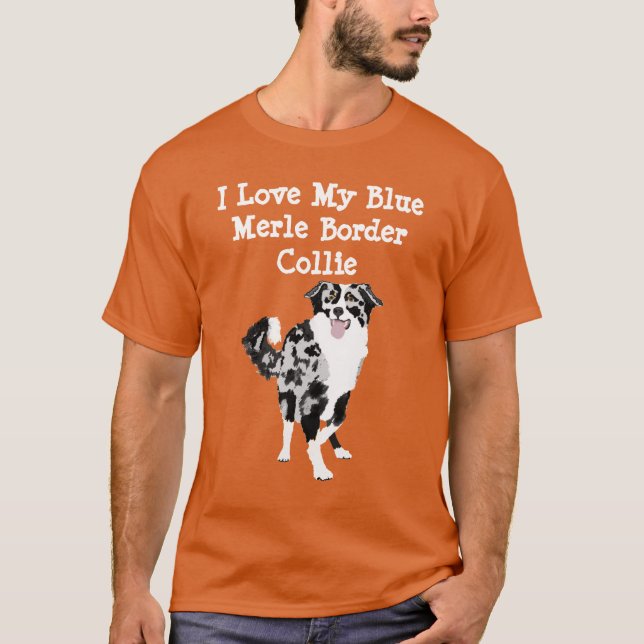 T-shirt J'aime mon Merle bleu border collie (Devant)