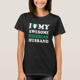 T-shirt J'aime mon merveilleux mari nigérian drôle