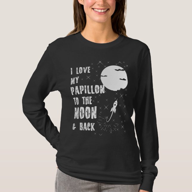 T-shirt J'Aime Mon Papillon Sur La Lune Et Le Retour (Devant)
