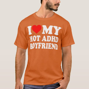 T-shirt J'aime mon petit ami chaud ADHD Heart rétro