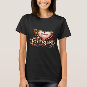 T-shirt J'aime mon petit ami sur mesure