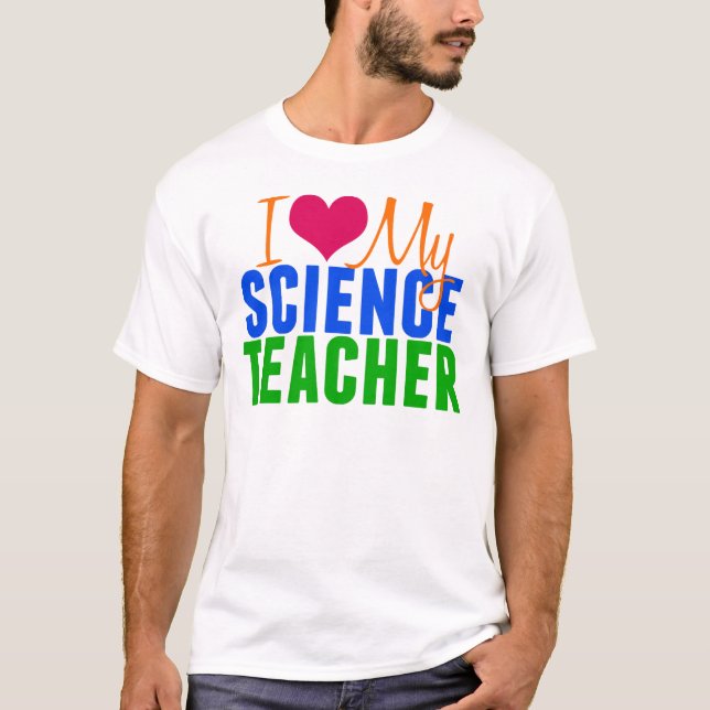 T-shirt J'aime mon professeur de Sciences (Devant)