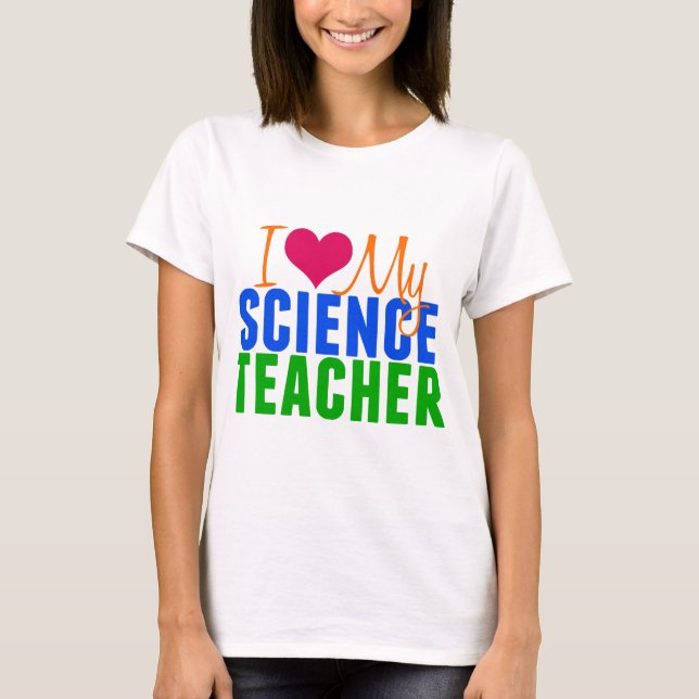 T-shirt J'aime mon professeur de Sciences (Devant)