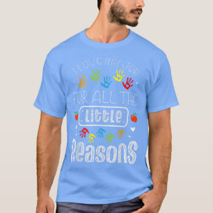 T-shirt J'Aime Mon Travail Pour Toutes Les Petites Raisons
