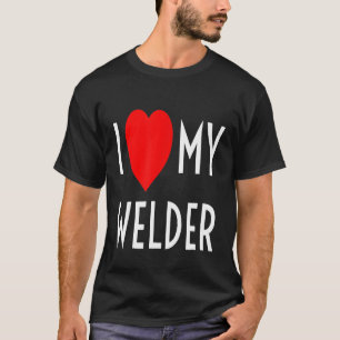 T-shirt J'Aime Mon Welder Red Heart Girlfriend Femme Maman
