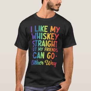 T-shirt J'Aime Mon Whiskey Tout De Suite Mais Mes Amis Peu