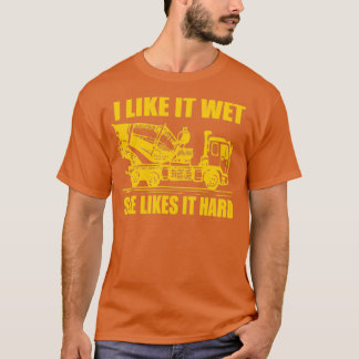 T-shirt j'aime mouillé elle aime hard-ciment camion cadeau