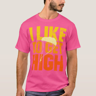 T-shirt J'Aime Obtenir Un Parachute De Skydiving Haute Rét