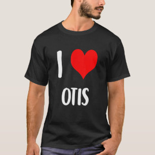 T-shirt J'aime OTIS valentine désolé dames gars coeur belo