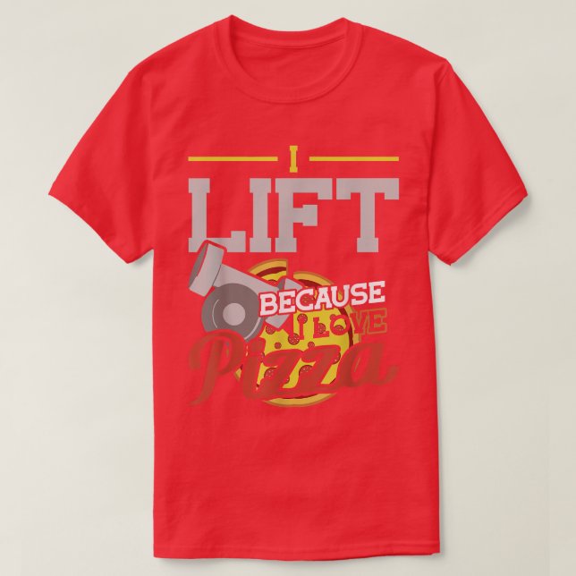 T-shirt J'Aime Parce Que J'Aime Pizza Poids Lifting Exerci (Design devant)