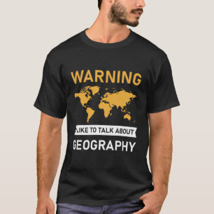 T-shirt J'Aime Parler De Géographie - Géographe