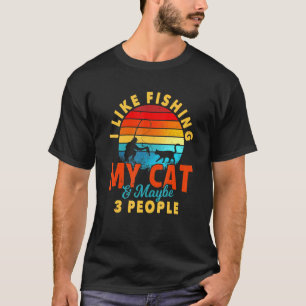T-shirt J'Aime Pêcher Mon Chat Et Peut-Être 3 Personnes Ch