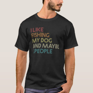 T-shirt J'Aime Pêcher Mon Chien Et Peut-Être 3 Personnes D