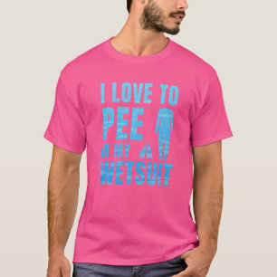T-shirt J'Aime Pisser Dans Mon Wetsuit Plongeur Plongée Sn