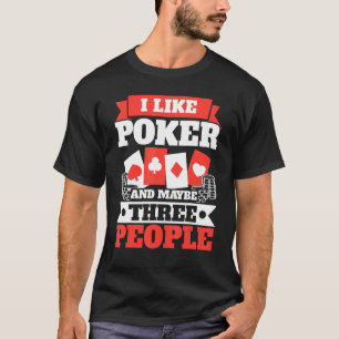 T-shirt J'Aime Poker Et Peut-Être Trois Personnes Casino B