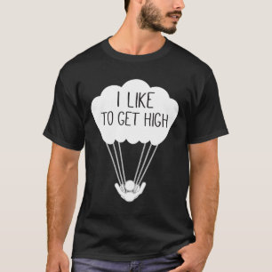 T-shirt J'aime Prendre de la Hauteur Plaisanterie Sky Dive