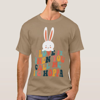 T-shirt J'Aime Quand Tu M'Appelles Big Hoppa Bunny Ear Eas