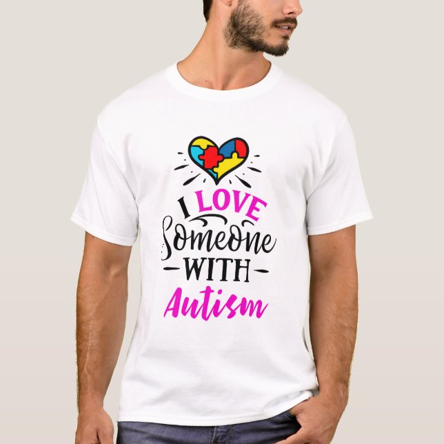 T-shirt J'aime quelqu'un avec l'autisme (Devant)