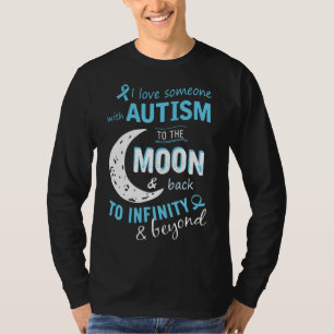 T-shirt J'Aime Quelqu'Un Avec L'Autisme Sur La Lune Et De 