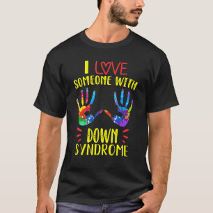 T-shirt J'Aime Quelqu'Un Avec Le Syndrome De Down Fière De