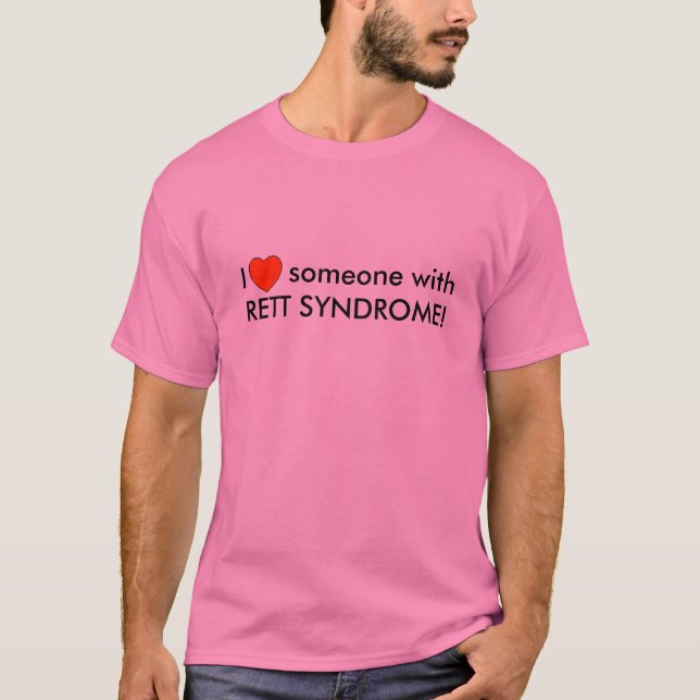 T-shirt J'aime quelqu'un avec le SYNDROME de RETT ! (Devant)