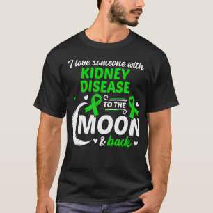 T-shirt J'Aime Quelqu'Un Avec Une Maladie Du Rein Maladie