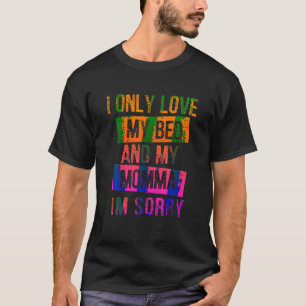 T-shirt J'Aime Seulement Mon Lit Et Ma Maman Je suis Désol