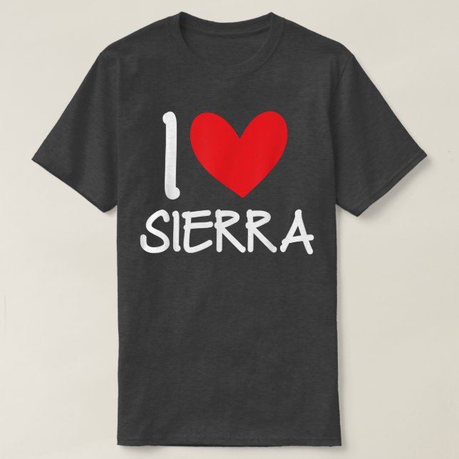 T-shirt J'aime Sierra Nom Personnalisé Fille Femme Meilleu (Design devant)