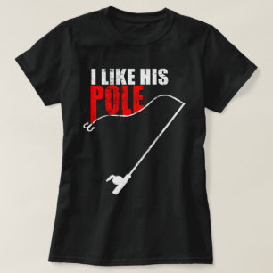 T-shirt j'aime son poteau, son drôle de couple de pêcheu
