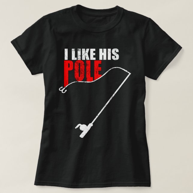 T-shirt j'aime son poteau, son drôle de couple de pêcheurs (Design devant)