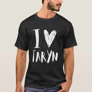 T-shirt J'aime Taryn Petite Amie Mignonne Drôle Famille An