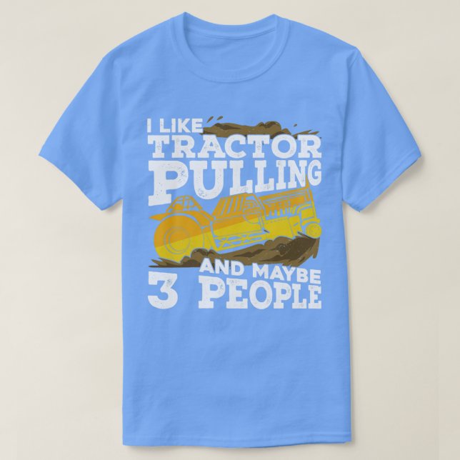 T-shirt J'Aime Tracteur Pulling Et Peut-Être 3 Personnes 1 (Design devant)