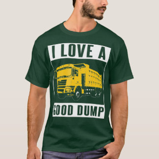 T-shirt J'Aime Un Bon Dépôt Funny Camion Conducteur Cadeau