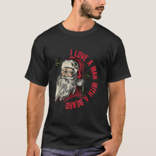 T-shirt J'Aime Un Homme Avec Une Barbe Père Noël Noël Xm
