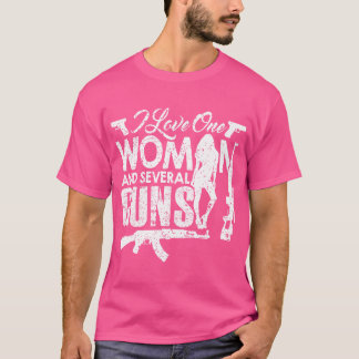 T-shirt J'Aime Une Femme Et Plusieurs Armes À Feu