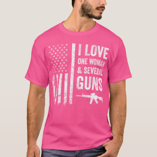 T-shirt J'Aime Une Femme Et Plusieurs Armes À Feu Drôle Pl