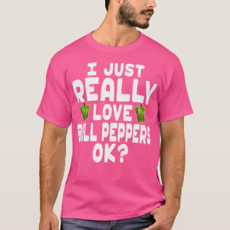 T-shirt J'Aime Vraiment Bell Peppers Ok Joli Bell Peppe