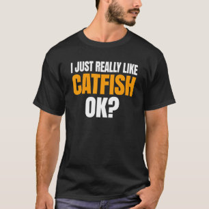 T-shirt J'Aime Vraiment Catfish Ok
