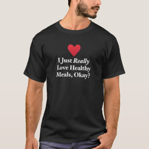 T-shirt J'Aime Vraiment Des Repas Sains Bon Vegan Fitnes