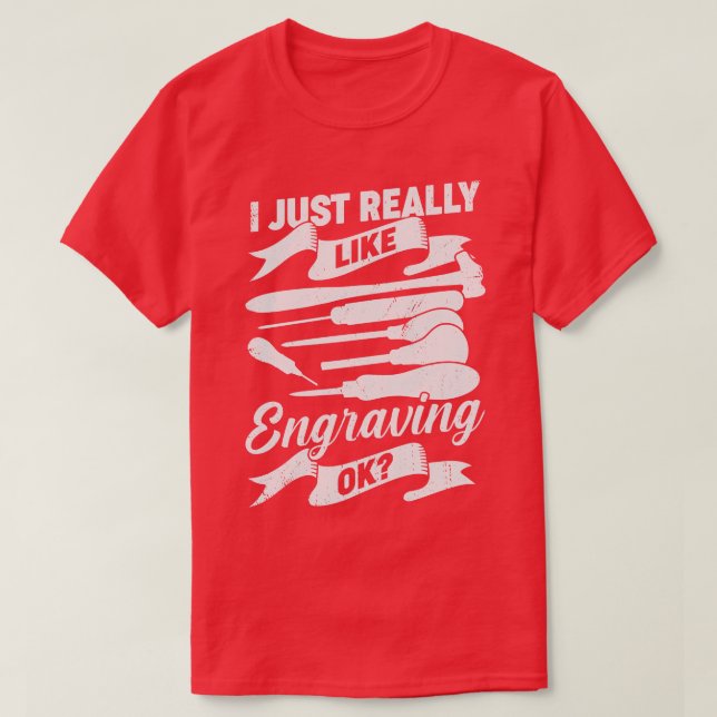 T-shirt J'Aime Vraiment Engraving OK Hand Engraver Cadeau (Design devant)