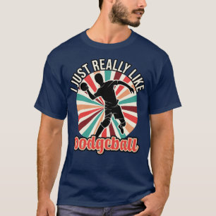 T-shirt J'Aime Vraiment Le Dodgeball
