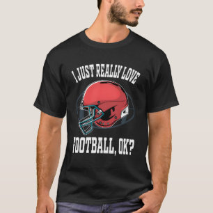 T-shirt J'Aime Vraiment Le Football Ok Le Football América