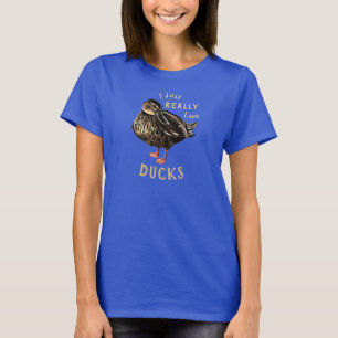 T-shirt J'aime vraiment les canards Top féminin