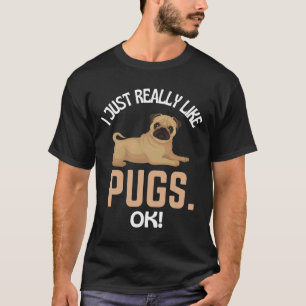 T-shirt J'Aime Vraiment Les Carlins D'Accord ! Humour carl