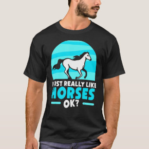 T-shirt J'Aime Vraiment Les Chevaux Ok Riding Horse Rider