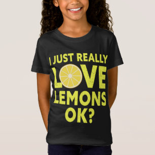 T-Shirt J'Aime Vraiment Les Citrons Ok Fruits De Citron Dr