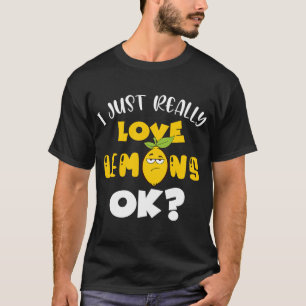 T-shirt J'Aime Vraiment Les Citrons Ok Vitamine C Arbre Ja