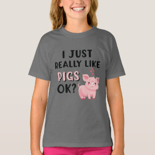 T-shirt J'Aime Vraiment Les Cochons D'Accord ?