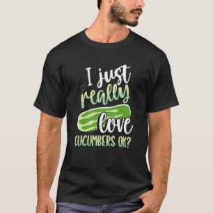 T-shirt J'Aime Vraiment Les Concombres Ok